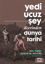 Yedi Ucuz Şey Üzerinden Dünya Tarihi